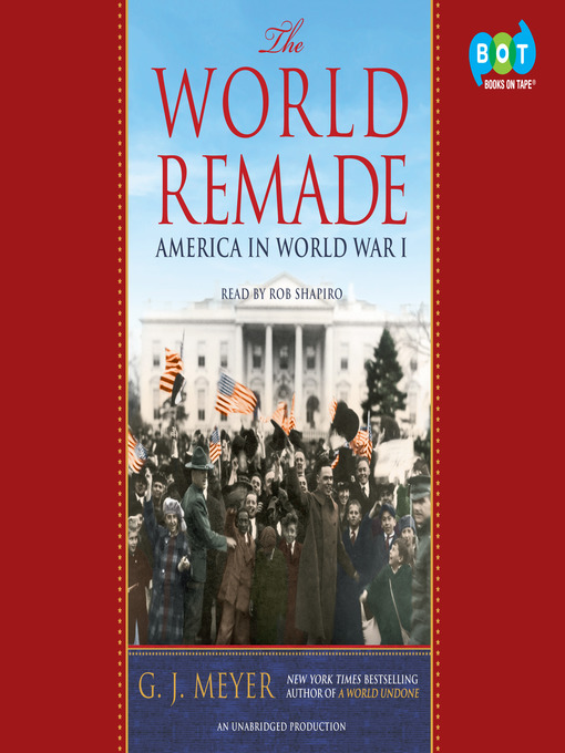 Title details for The World Remade by G. J. Meyer - Available